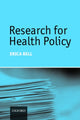 Book cover of: Research for Health Policy. By: Bell, Erica Dr.