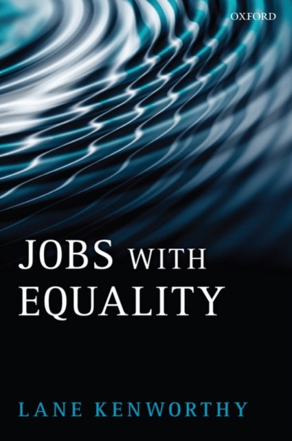 Book cover of: Jobs with Equality. By: Lane Kenworthy