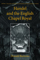 Book cover of: Handel and the English Chapel Royal. By: Donald Burrows