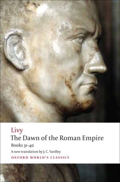 Book cover of: Dawn of the Roman Empire. By: Titus Livius