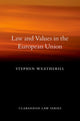Book cover of: Law and Values in the European Union. By: Stephen Weatherill