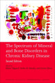 Book cover of: Spectrum of Mineral and Bone Disorders in Chronic Kidney Disease