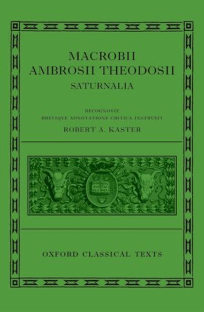Book cover of: Macrobii Ambrosii Theodosii Saturnalia