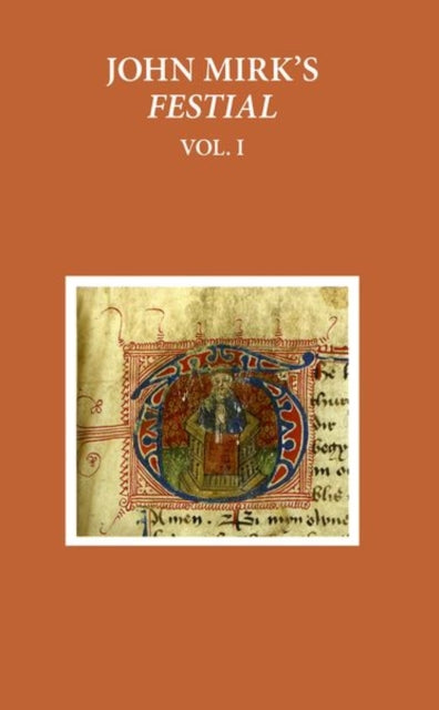 Critical Edition of John Mirk's Festial, edited from British Library MS Cotton Claudius A.II