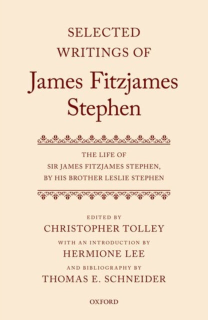 Book cover of: Selected Writings of James Fitzjames Stephen. By: Hermione Lee