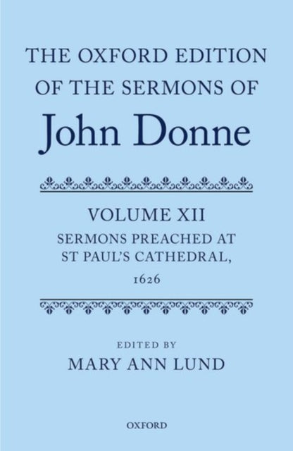 The Oxford Edition of the Sermons of John Donne