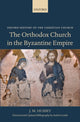 Book cover of: Orthodox Church in the Byzantine Empire. By: J. M. Hussey