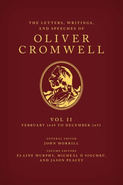 Book cover of: Letters, Writings, and Speeches of Oliver Cromwell. By: Elaine Murphy