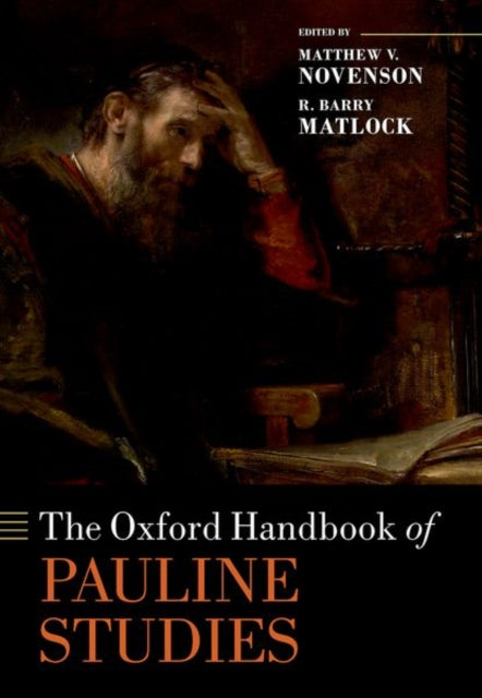 Book cover of: Oxford Handbook of Pauline Studies. By: Matthew V. Novenson