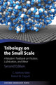 Book cover of: Tribology on the Small Scale. By: C. Mathew Mate