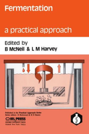 Fermentation: A Practical Approach