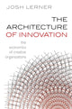 Architecture of Innovation