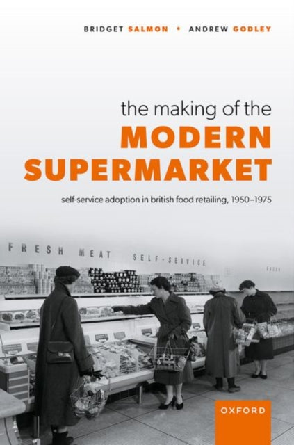 Book cover of: Making of the Modern Supermarket