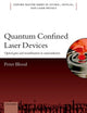 Book cover of: Quantum Confined Laser Devices. By: Peter Blood