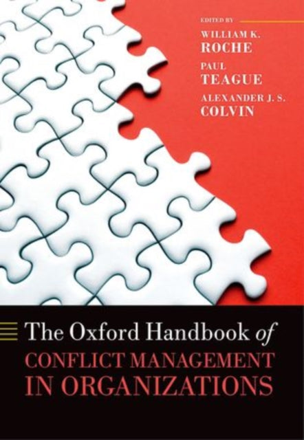 Book cover of: Oxford Handbook of Conflict Management in Organizations. By: William K. Roche