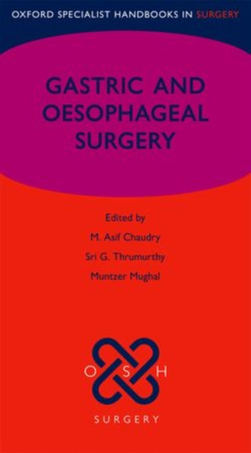 Gastric and Oesophageal Surgery