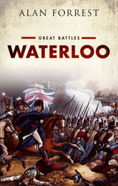 Book cover of: Waterloo. By: Alan Forrest