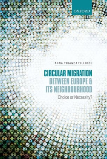 Book cover of: Circular Migration between Europe and its Neighbourhood