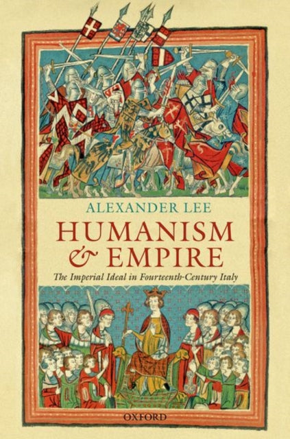 Book cover of: Humanism and Empire. By: Alexander Lee