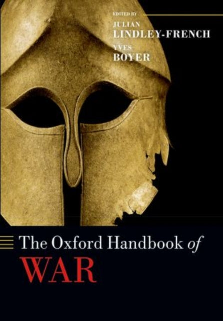 Book cover of: Oxford Handbook of War. By: Julian Lindley-French