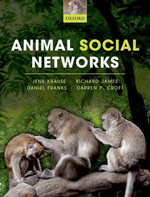 Book cover of: Animal Social Networks. By: Jens Krause