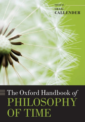 Oxford Handbook of Philosophy of Time