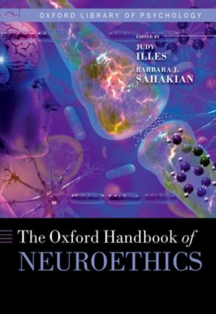 Book cover of: Oxford Handbook of Neuroethics. By: Judy Illes