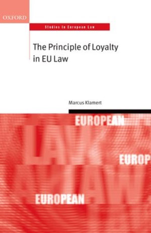 The Principle of Loyalty in EU Law