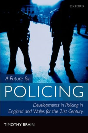 Future for Policing in England and Wales