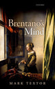 Book cover of: Brentano's Mind. By: Mark Textor