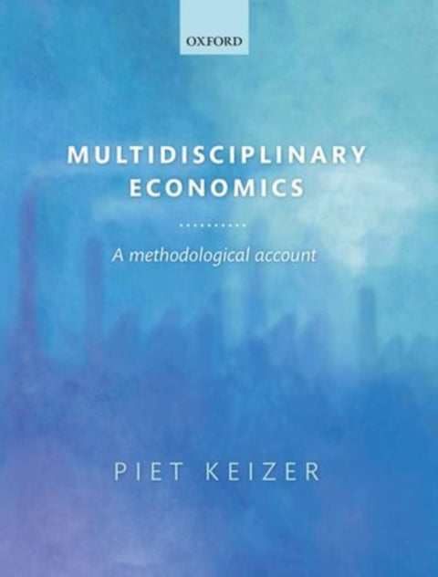 Multidisciplinary Economics