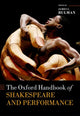 Book cover of: Oxford Handbook of Shakespeare and Performance. By: James C. Bulman