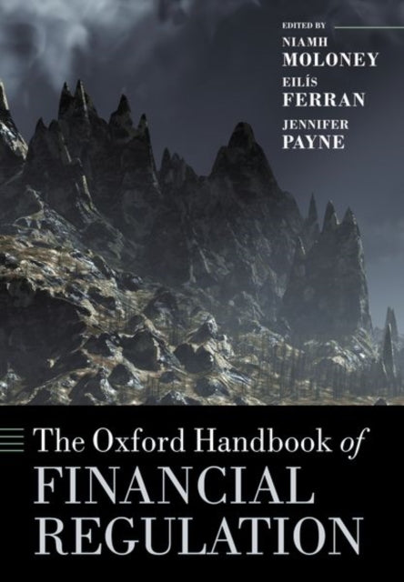 Book cover of: Oxford Handbook of Financial Regulation. By: Eilís Ferran