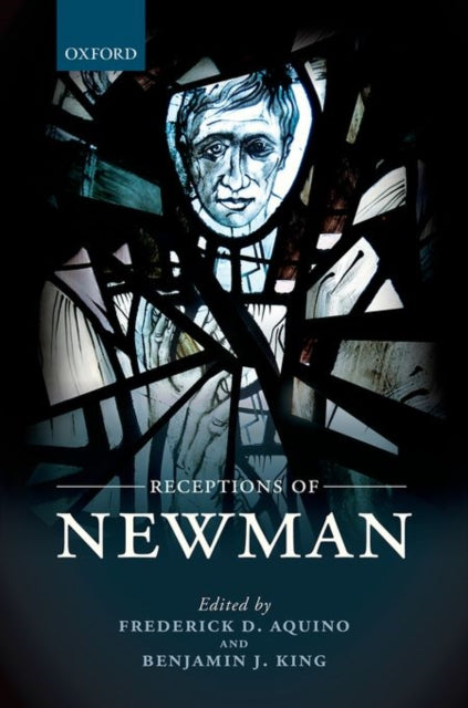 Book cover of: Receptions of Newman. By: Frederick D. Aquino