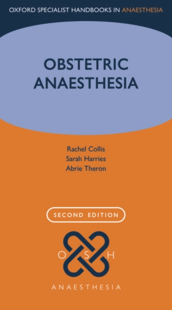 Book cover of: Obstetric Anaesthesia. By: Rachel Collis