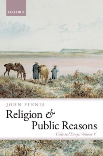 Book cover of: Religion and Public Reasons. By: John Finnis