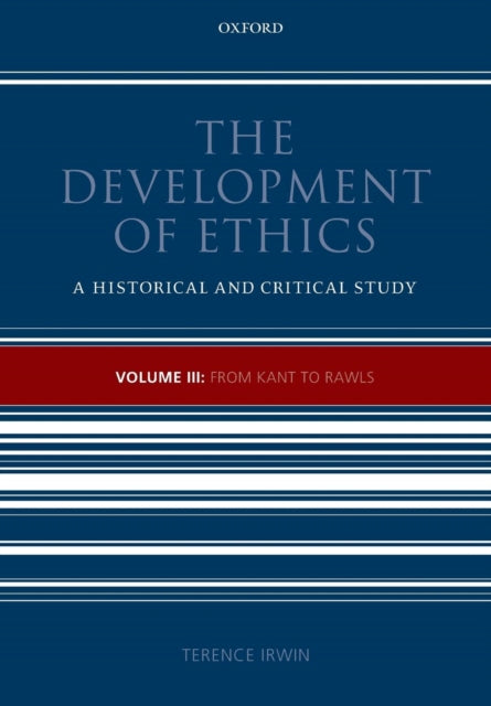 Book cover of: Development of Ethics, Volume 3. By: Terence Irwin