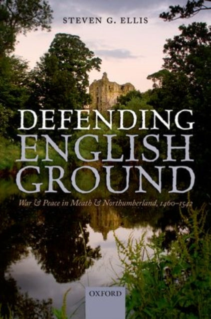 Book cover of: Defending English Ground. By: Steven G. Ellis
