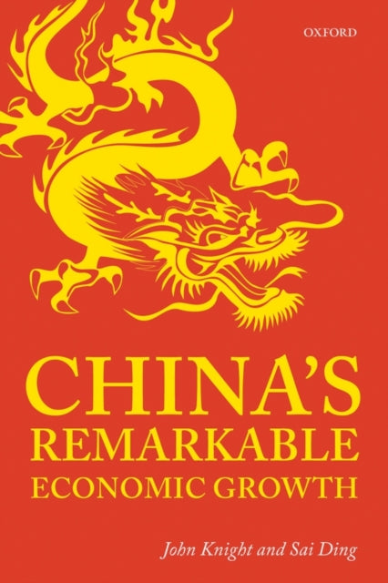 Book cover of: China's Remarkable Economic Growth. By: John B. Knight