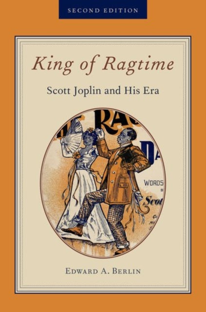 Book cover of: King of Ragtime. By: Edward A. Berlin