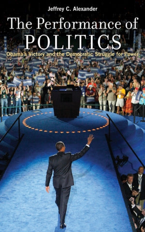 Performance of Politics