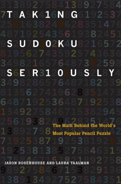 Book cover of: Taking Sudoku Seriously. By: Jason Rosenhouse