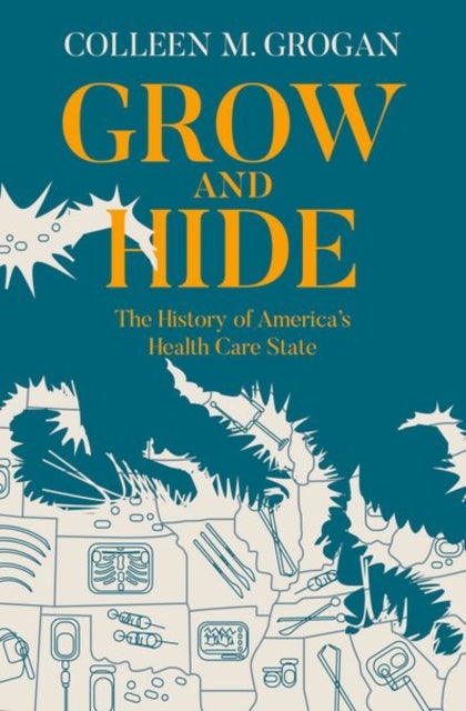 Book cover of: Grow and Hide. By: Colleen M. Grogan