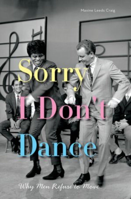 Book cover of: Sorry I Don't Dance