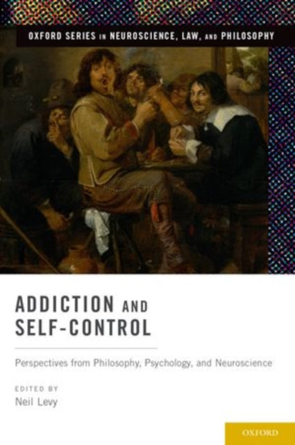 Book cover of: Addiction and Self-Control