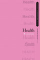 Book cover of: Health. By: Peter Adamson