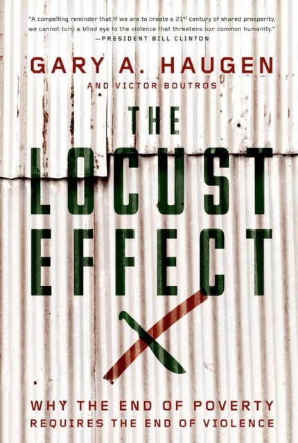 Book cover of: Locust Effect. By: Gary A. Haugen