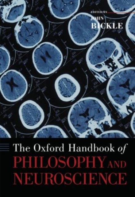 Book cover of: Oxford Handbook of Philosophy and Neuroscience