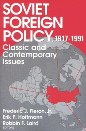 Soviet Foreign Policy 1917-1991