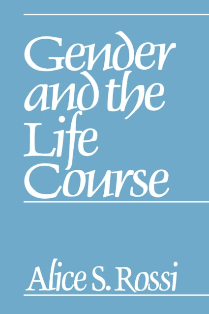 Book cover of: Gender and the Life Course
